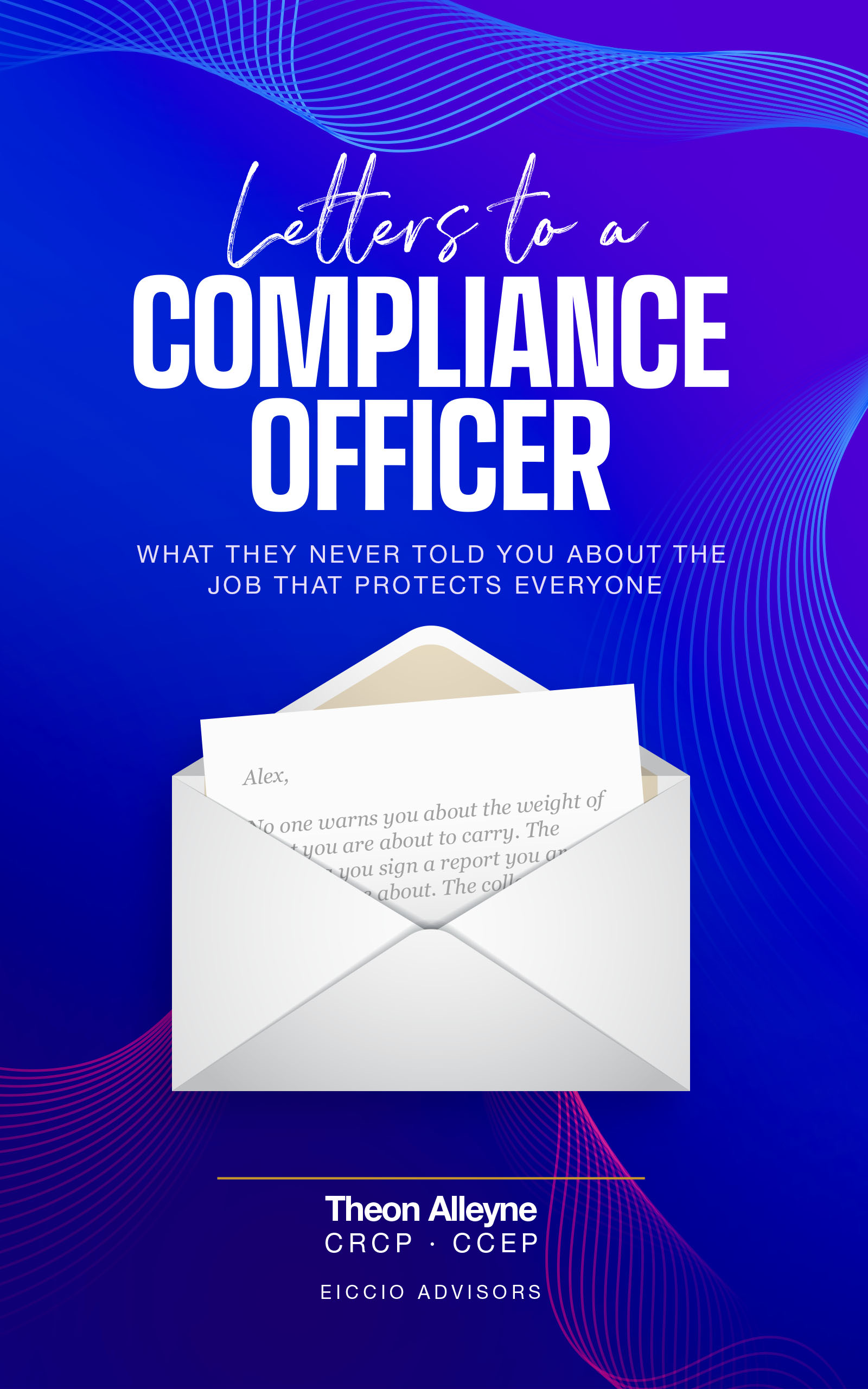 Letters to a Compliance Officer book cover showing an open envelope with a letter addressed to Alex, on a deep blue background with flowing wave patterns